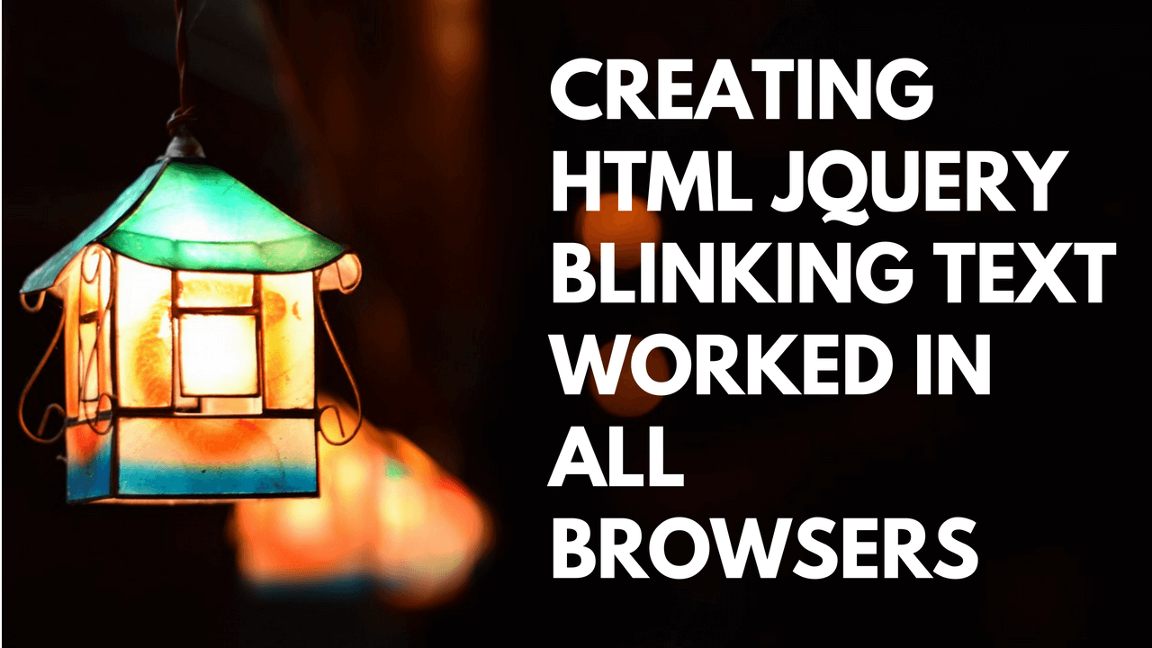 creating-html-jquery-blinking-text-worked-in-all-browsers-axlmulat